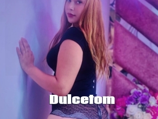 Dulcetom