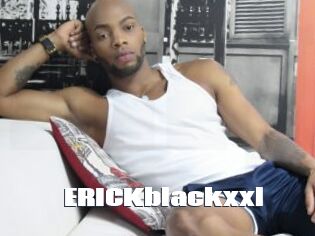 ERICKblackxxl