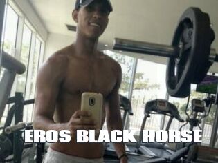 EROS_BLACK_HORSE