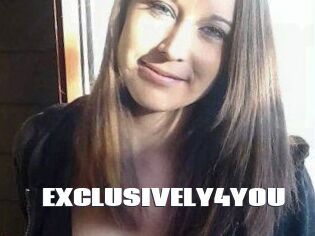 EXCLUSIVELY4YOU