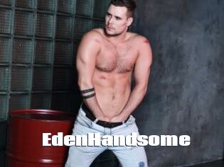 EdenHandsome