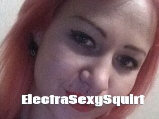 ElectraSexySquirt