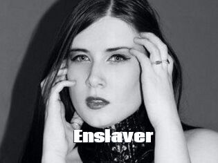 Enslaver