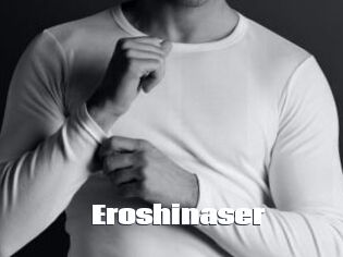 Eroshinaser