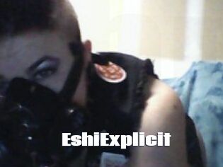 Eshi_Explicit