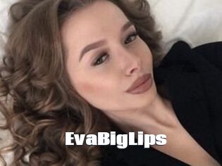 EvaBigLips