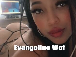 Evangeline_Wet