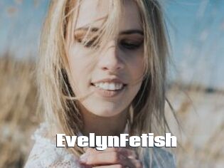EvelynFetish