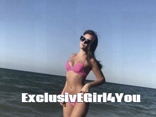 ExclusivEGirl4You