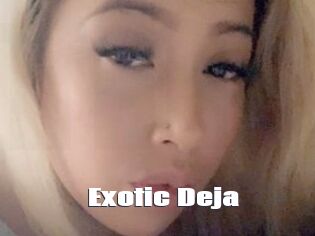 Exotic_Deja
