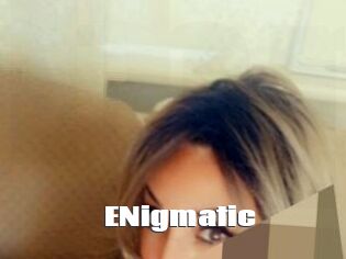 ENigmatic