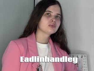 Eadlinhandley