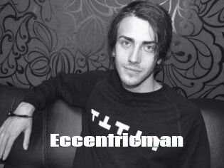 Eccentricman