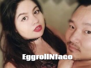 EggrollNtaco