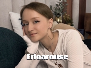 Ericarouse