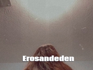 erosandeden The hot porn