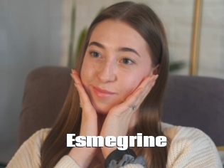 Esmegrine