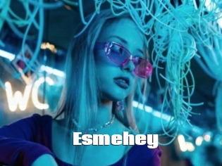 Esmehey