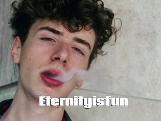 Eternityisfun