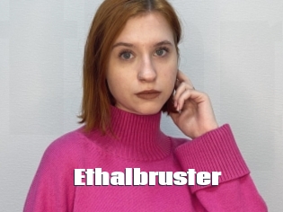 Ethalbruster