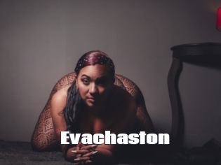 Evachaston