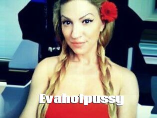 Evahotpussy