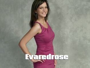 Evaredrose