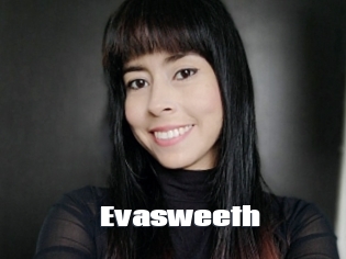 Evasweeth