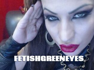FETISHGREENEYES