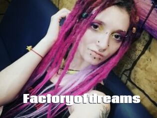 Factoryofdreams