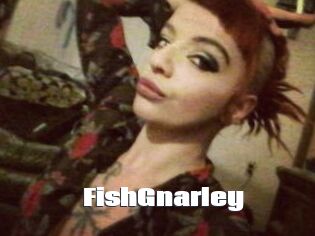 FishGnarley