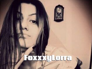 FoxxxyLorra