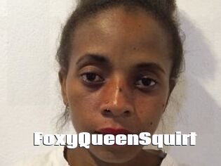 FoxyQueenSquirt