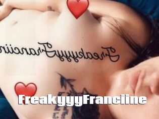 FreakyyyFranciine