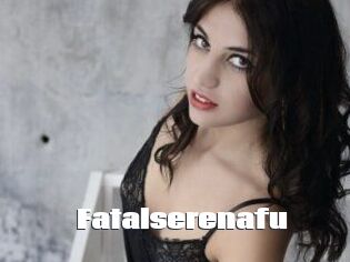 Fatalserenafu