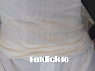 Fatdick18