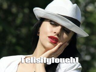 Felisitytouch1