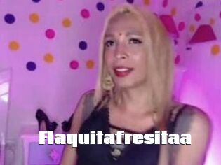 Flaquitafresitaa