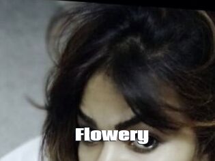 Flowery