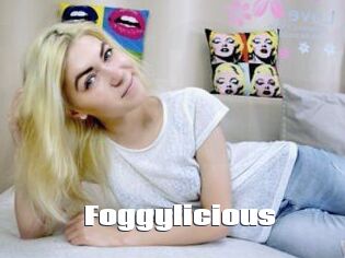 Foggylicious