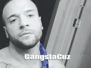 GangstaCuz