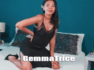 GemmaTrice