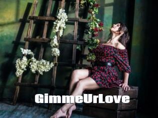 GimmeUrLove