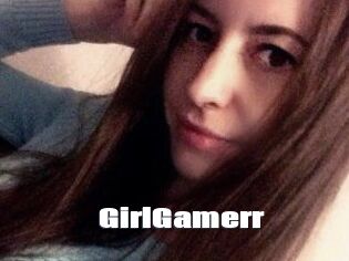 GirlGamerr