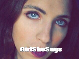 GirlSheSays