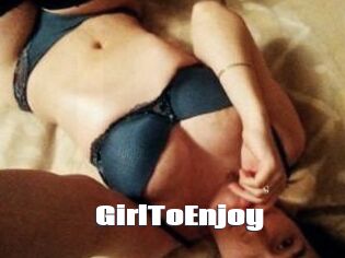 GirlToEnjoy