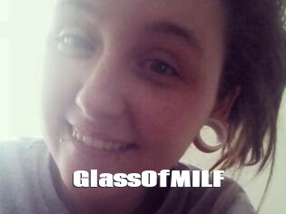 GlassOfMILF