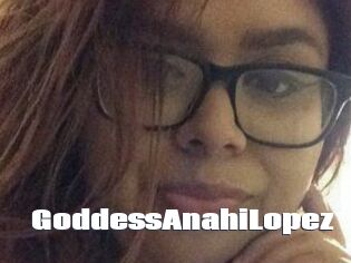 GoddessAnahiLopez