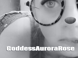 GoddessAuroraRose