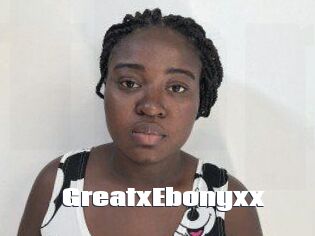 GreatxEbonyxx